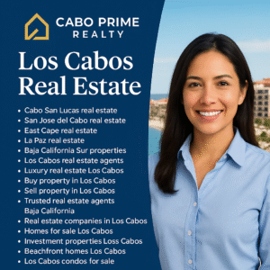 Los Cabos real estate,,Cabo San Lucas real estate,,San José del Cabo real estate,,East Cape real estate,,La Paz real estate,,Baja California Sur properties,,Los Cabos real estate agents,,Real estate agents in Cabo San Lucas,,Best real estate agents Los Cabos,,Luxury real estate Los Cabos,,Buy property in Los Cabos,,Sell property in Los Cabos,,Los Cabos real estate brokerage,,Trusted real estate agents Baja California,,Real estate companies in Los Cabos,,Homes for sale Los Cabos,,Investment properties Los Cabos,,Beachfront homes Los Cabos,,Los Cabos condos for sale,,Off-grid homes East Cape,,Retirement homes in Los Cabos,,Bilingual real estate agents Los Cabos,,Real estate experts in Baja California Sur,,Mexican real estate agents for foreigners,,Cabo Prime Realty Los Cabos
